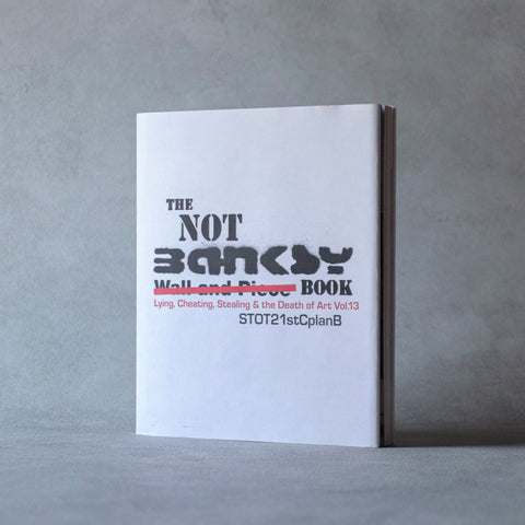 THE NOT BANKSY BOOK